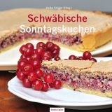Schw&auml;bische Sonntagskuchen - Heike Kr&uuml;ger