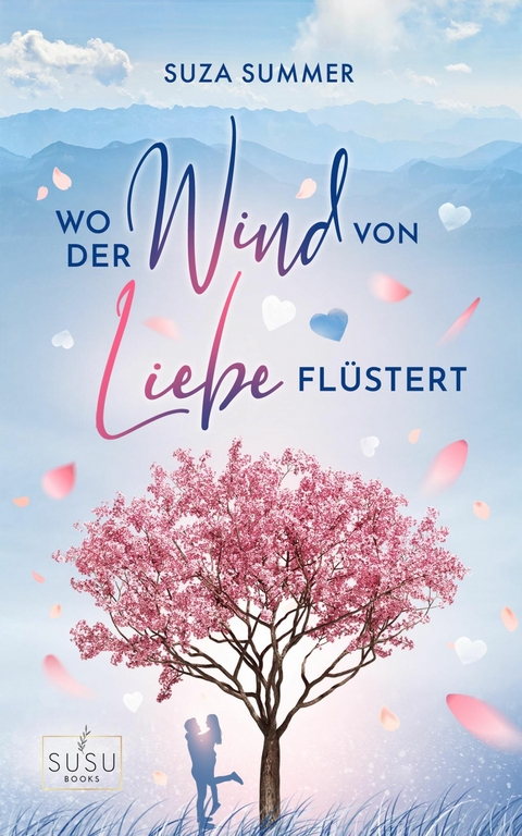 Wo der Wind von Liebe fl&uuml;stert 1 - Suza Summer
