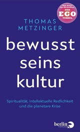 Bewusstseinskultur - Thomas Metzinger