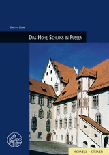 Das Hohe Schloss in F&uuml;ssen - Joachim Zeune