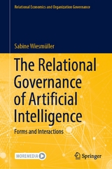 The Relational Governance of Artificial Intelligence - Sabine Wiesm&uuml;ller