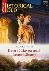 Kein Duke ist auch keine L&ouml;sung - Eloisa James