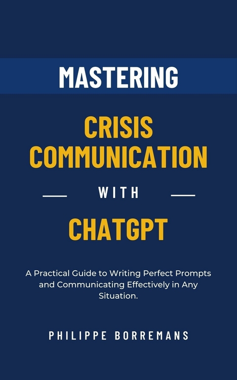 Mastering Crisis Communication with ChatGPT - 