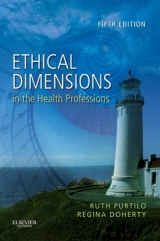 Ethical Dimensions in the Health Professions - Purtilo, Ruth B.; Doherty, Regina F.