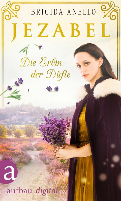 Jezabel - Die Erbin der Düfte - Brigida Anello