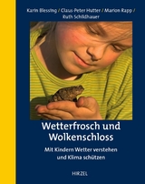 Wetterfrosch und Wolkenschloss -  Karin Blessing