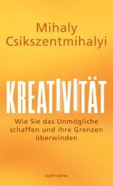 Kreativit&auml;t - Mihaly Csikszentmihalyi