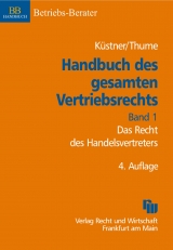 Handbuch des gesamten Vertriebsrechts, Band 1: Das Recht des Handelsvertreters - Karl-Heinz Thume, Klaus Otto, Jens-Berghe Riemer, Andreas Schr&ouml;der, Ulrich Sch&uuml;rr