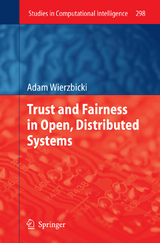 Trust and Fairness in Open, Distributed Systems - Adam Wierzbicki