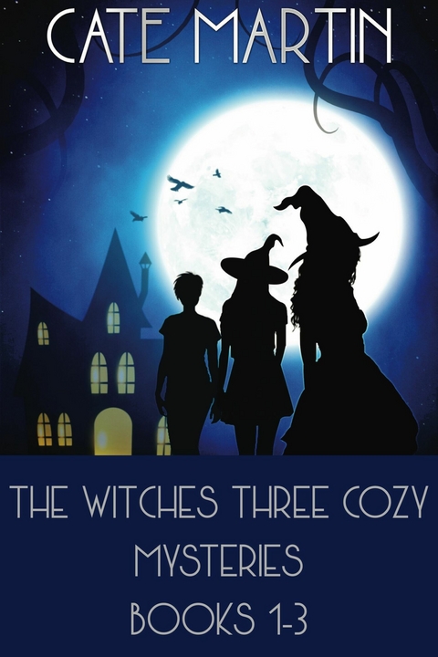 Witches Three Cozy Mysteries Books 1-3 -  Cate Martin