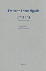 Erstarrte Lebendigkeit - Ernst Kris