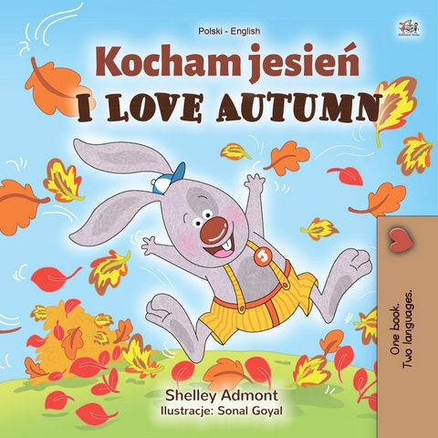Kocham jesień I Love Autumn -  Shelley Admont