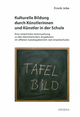 Kulturelle Bildung durch Künstlerinnen und Künstler in der Schule -  Frank Jebe