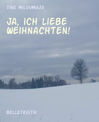 Ja, ich liebe Weihnachten!