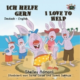 Ich helfe gern I Love to Help -  Shelley Admont