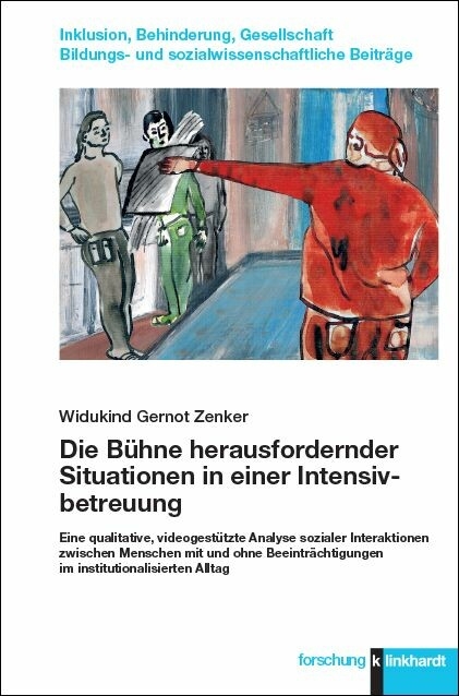 Die B&uuml;hne herausfordernder Situationen in einer Intensivbetreuung -  Widukind Gernot Zenker