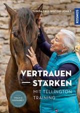 Vertrauen st&auml;rken mit Tellington Training - Linda Tellington-Jones