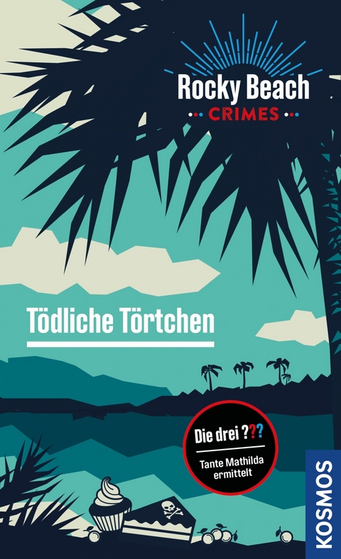 Rocky Beach Crimes. T&ouml;dliche T&ouml;rtchen - Kari Erlhoff