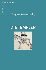 Die Templer - J&uuml;rgen Sarnowsky