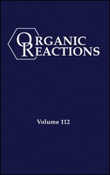 Organic Reactions, Volume 112, Parts A and B - 