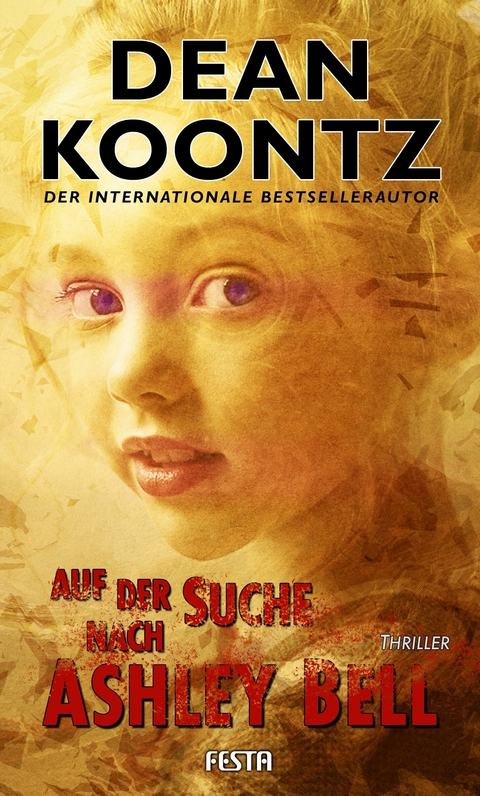 Auf der Suche nach Ashley Bell - Dean Koontz