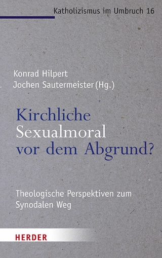 Kirchliche Sexualmoral vor dem Abgrund?