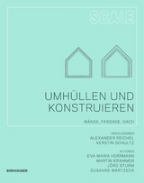 Umh&uuml;llen und Konstruieren - Eva Maria Herrmann, Martin Krammer, J&ouml;rg Sturm, Susanne Wartzeck
