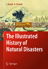 The Illustrated History of Natural Disasters - Jan Koz&aacute;k, Vladimir Cerm&aacute;k
