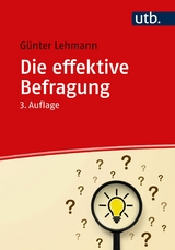 Die effektive Befragung - Günter Lehmann
