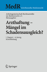 Arzthaftung - M&auml;ngel im Schadensausgleich?
