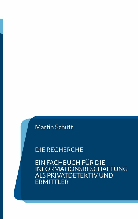 Die Recherche -  Martin Sch&uuml;tt