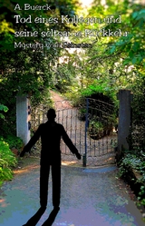 Tod eines Kollegen und seine seltsame R&uuml;ckkehr - Andrea Buerck