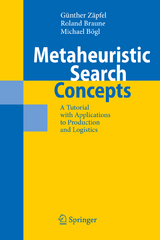 Metaheuristic Search Concepts - G&uuml;nther Z&auml;pfel, Roland Braune, Michael B&ouml;gl