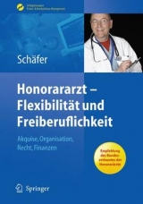 Honorararzt - Flexibilit&auml;t und Freiberuflichkeit - 