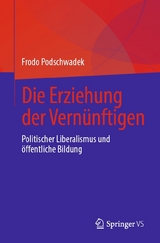 Die Erziehung der Vern&uuml;nftigen -  Frodo Podschwadek