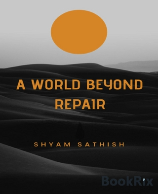 A World Beyond Repair