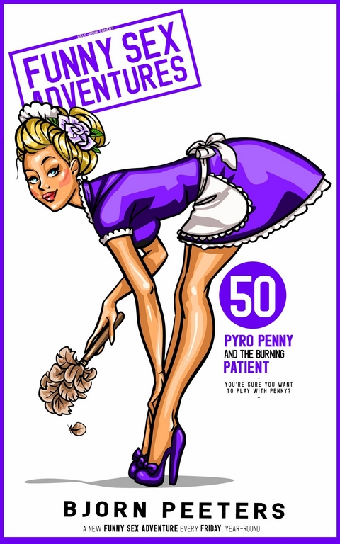 Pyro Penny & the Burning Patient -  Bjorn Peeters