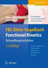 FBL Klein-Vogelbach Functional Kinetics: Behandlungstechniken - Susanne Klein-Vogelbach, Gerold Mohr, Irene Spirgi-Gantert, Ralf St&uuml;vermann