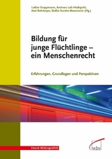 Bildung f&uuml;r junge Fl&uuml;chtlinge - ein Menschenrecht - 