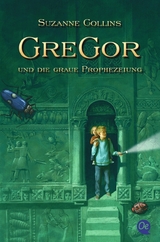 Gregor und die graue Prophezeiung - Suzanne Collins