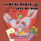 J'aime Ma Maman I Love My Mom -  Shelley Admont