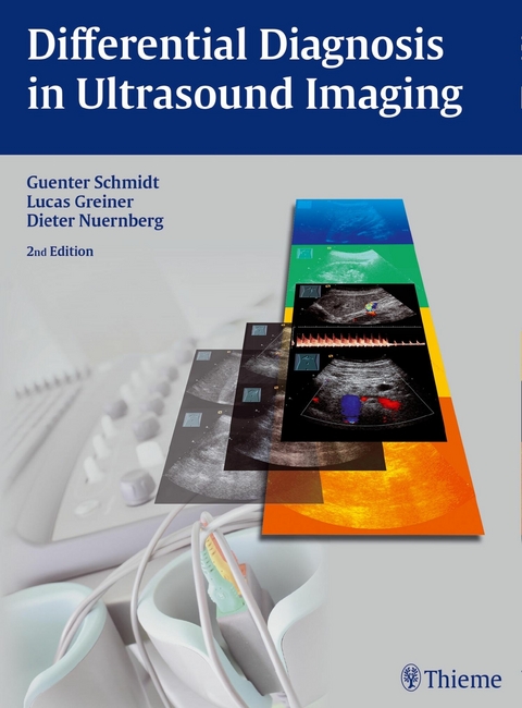 Differential Diagnosis in Ultrasound Imaging - Lucas Greiner, Dieter N&uuml;rnberg