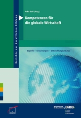 Kompetenzen f&uuml;r die globale Wirtschaft - 