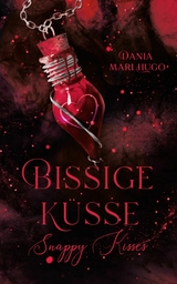 Bissige K&uuml;sse - Dania Mari Hugo