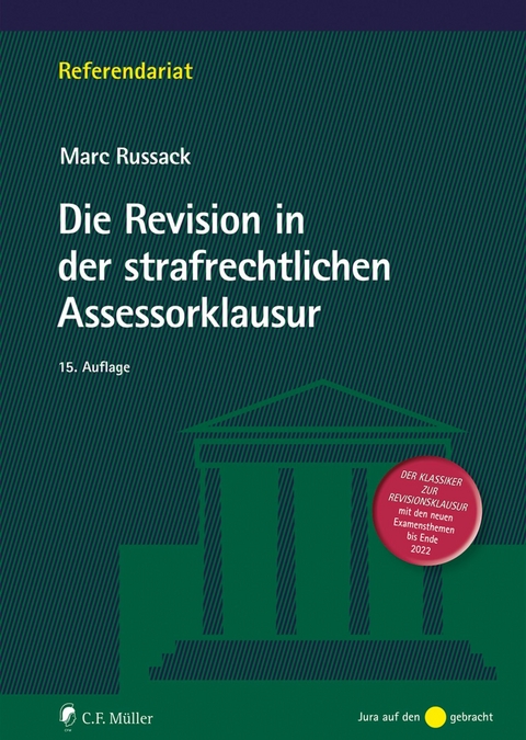 Die Revision in der strafrechtlichen Assessorklausur - Marc Russack