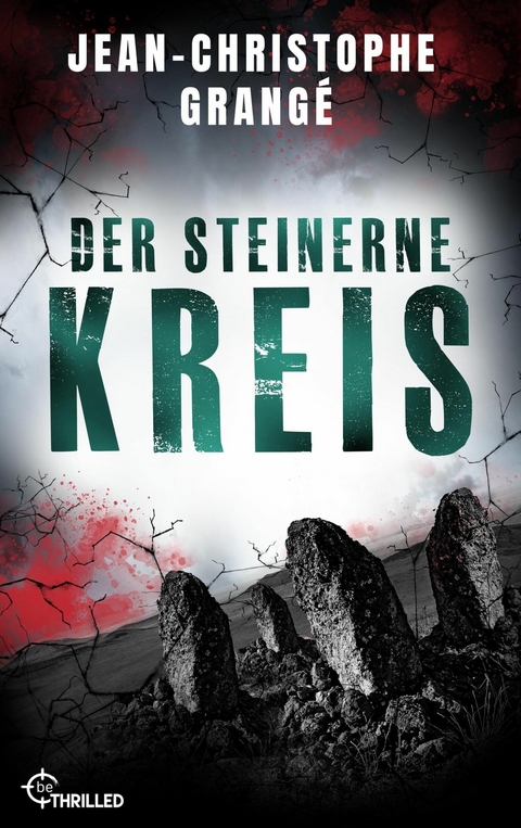 Der steinerne Kreis - Jean-Christophe Grang&eacute;
