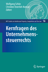 Kernfragen des Unternehmenssteuerrechts - 