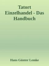 Tatort Einzelhandel - hans g&uuml;nter lemke