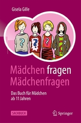M&auml;dchen fragen M&auml;dchenfragen - Gisela Gille