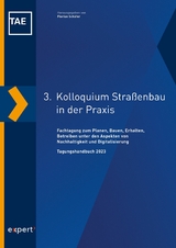 3. Kolloquium Stra&szlig;enbau in der Praxis - 